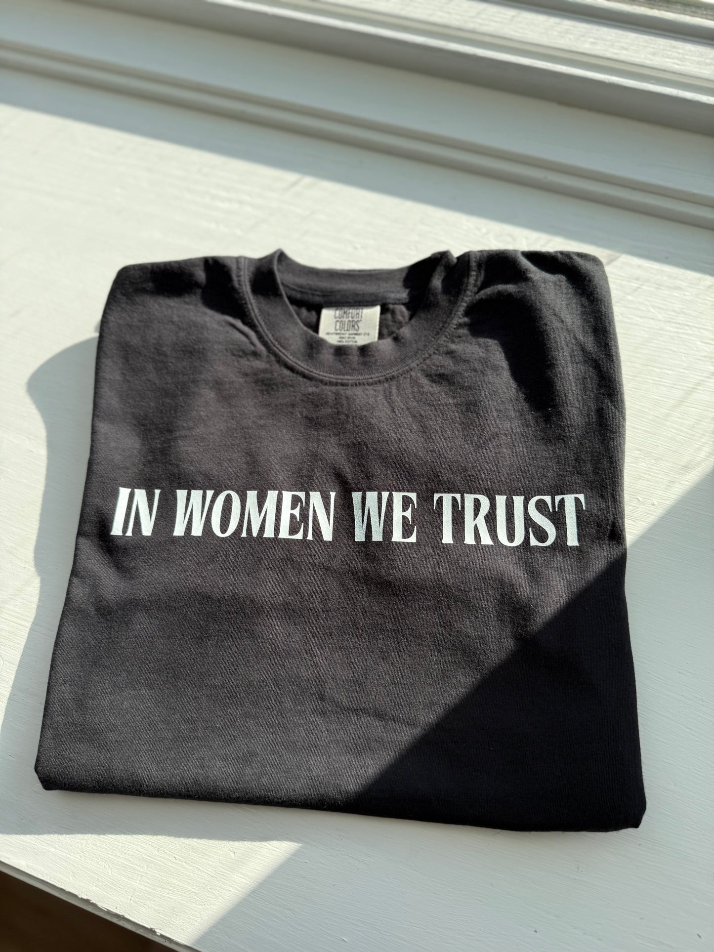 In Women We Trust Graphic Tee