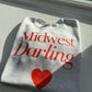 Midwest Darling Crewneck