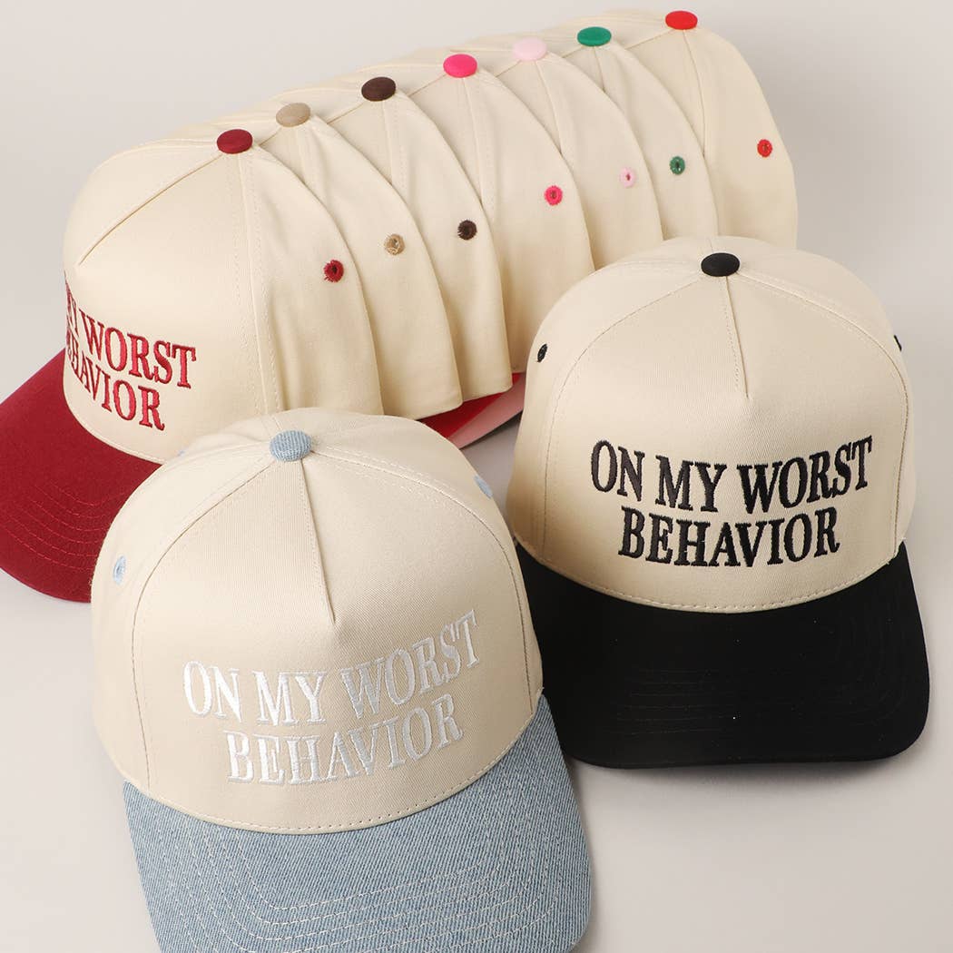 ON MY WORST BEHAVIOR Trucker Hat
