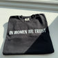 In Women We Trust Graphic Tee