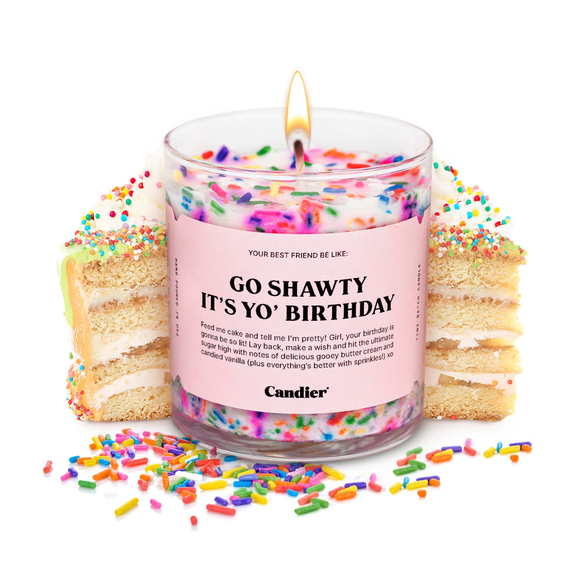 Go Shawty It's Yo' Birthday Candle