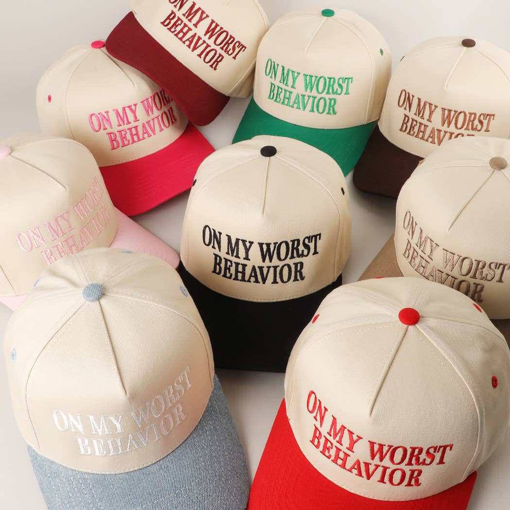 ON MY WORST BEHAVIOR Trucker Hat